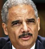 Attorney General, Eric 'errand boy' Holder