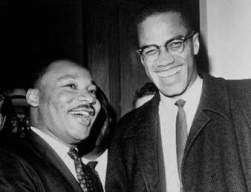 MLK and Malcolm X -- the will to freedom NEVER dies!